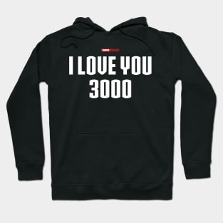 I Love You 3000 v2 (white) Hoodie